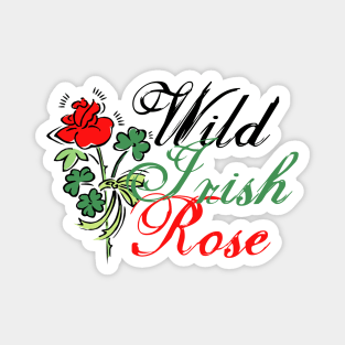 Wild Irish Rose Magnet