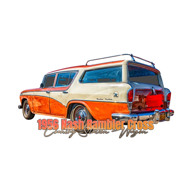 1956 Nash Rambler Cross Country Station Wagon by Gestalt Imagery