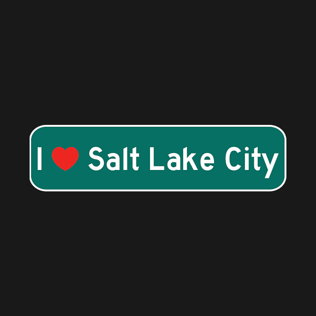 I Love Salt Lake City! by MysticTimeline