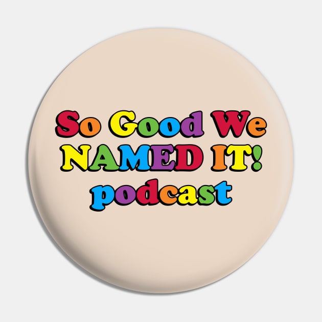 So Good we NAMED IT! podcast Pin by Golden Girls Quotes
