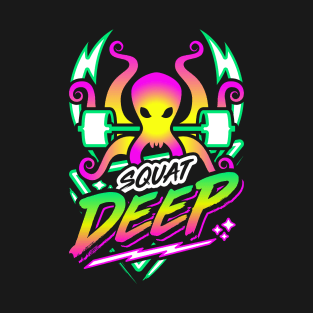 Squat Deep Kraken Retro Neon Synthwave 80s 90s T-Shirt