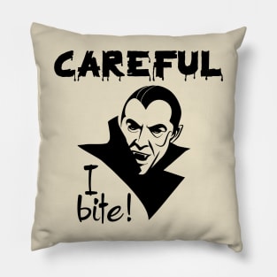 Careful I Bite! Halloween Pillow