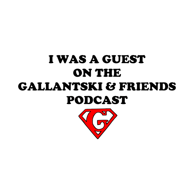 Guest by Gallantski and Friends Podcast