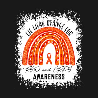 We Wear Orange For RSD And CRPS Awareness T-Shirt