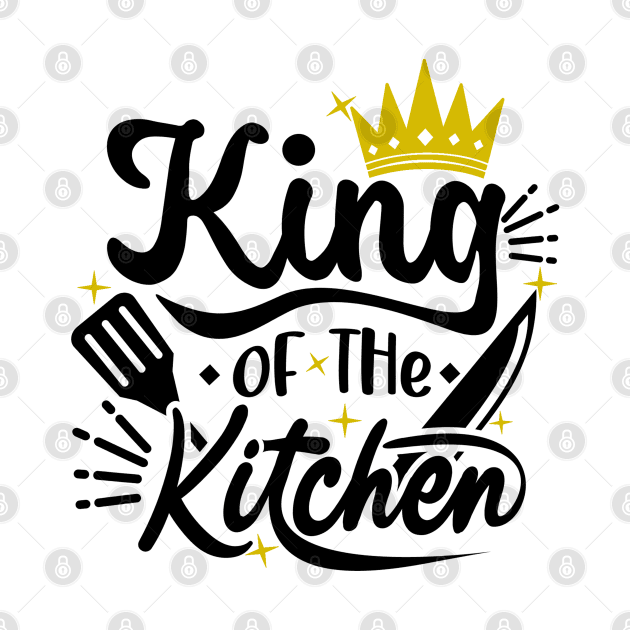 King of the Kitchen by RioDesign2020