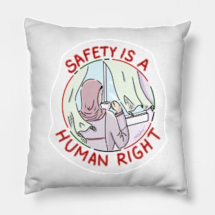 safety is a human right Pillow