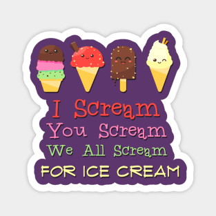 Screaming for Ice Cream Magnet