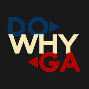 Do Why Ga Majica T-Shirt