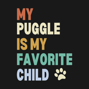 My Puggle is My Favorite Child T-Shirt