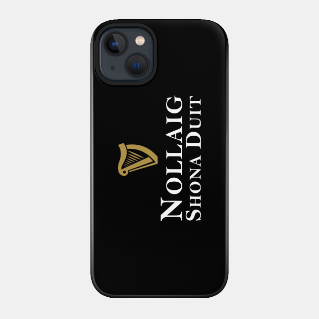 Nollaig Shona Duit Christmas Irish Drink - Irish - Phone Case