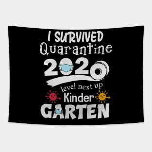 i survived quarantine 2020 level next up kinder garten Tapestry