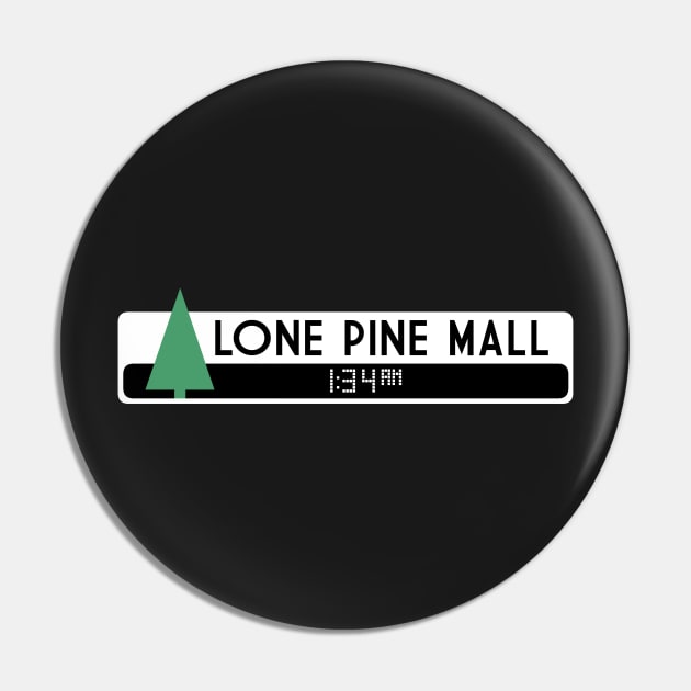 Lone Pine Mall Logo (Back to the Future) Pin by AdmiralFlapPlak