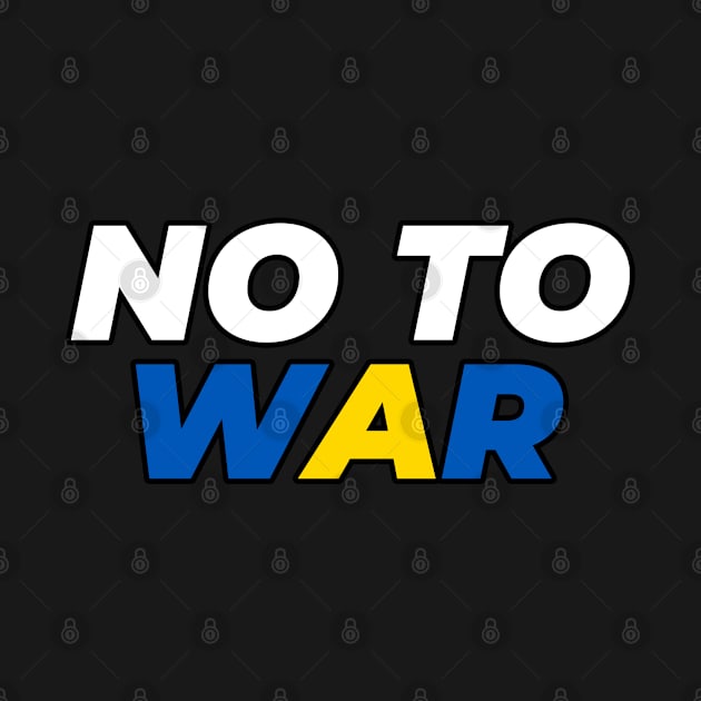 NO TO WAR by YourRequests