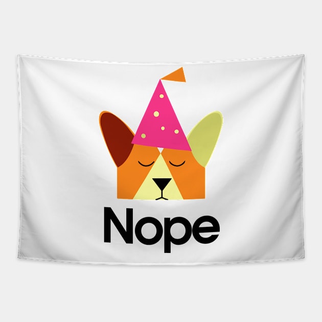 Corgi Nope Birthday Dog Owner Pembroke Welsh Corgi Funny Tapestry by BetterManufaktur