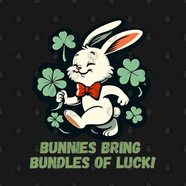 Bunnies bring bundles of luck! by DShirt_Republic