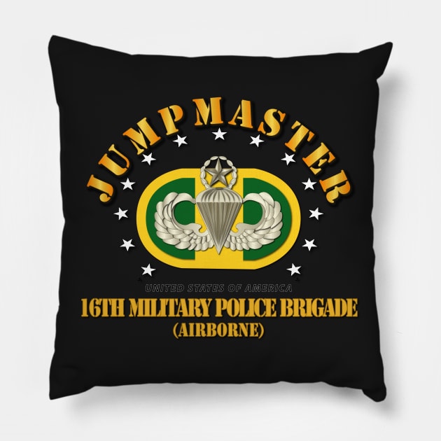 16th Military Police Brigade - Jumpmaster Pillow by twix123844