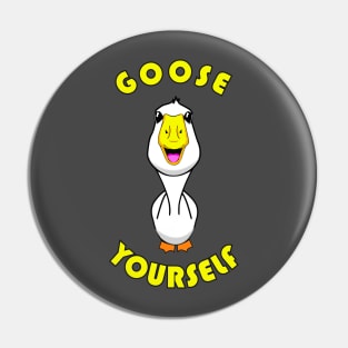 Goose Yourself Pin