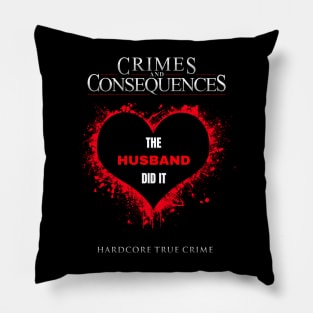 The Husband Did It Pillow