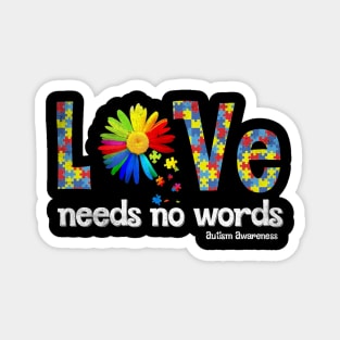 Autism Love Needs No Words Autism Magnet