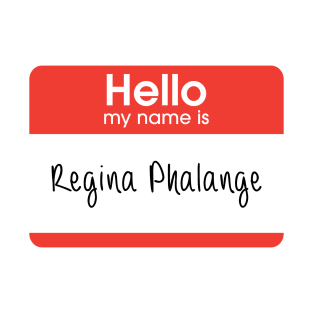 Regina Phalange T-Shirt