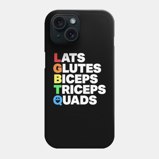 Lats Glutes Biceps Triceps Quads Lgbtq Phone Case by valeriegraydesign