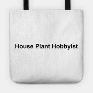 House Plant Hobbyist Tote