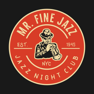 Mr. Fine Jazz -Vintage Jazz Club T-Shirt