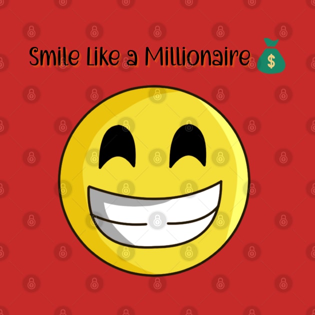 Smile  Like a Millionaire Funny Tee Shirt by mebcreations