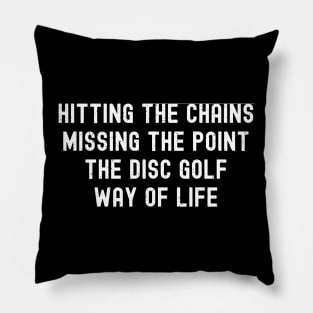 the Disc Golf way of life Pillow