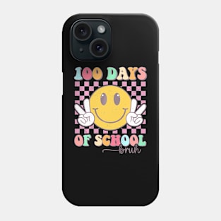 Bruh 100 Days Of School Teacher Boys Girls 100Th Day School Phone Case