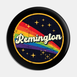 Remington // Rainbow In Space Vintage Grunge-Style Pin