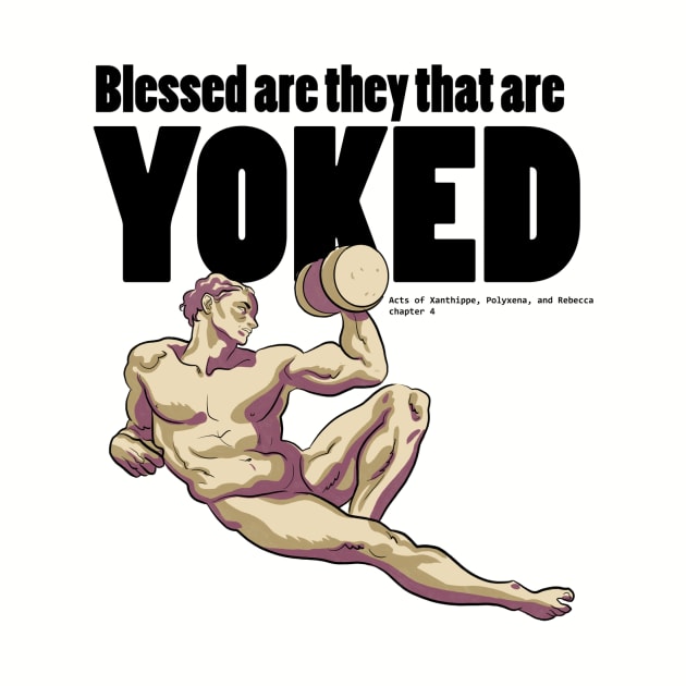 Blessed Are the Yoked by Apocrypals