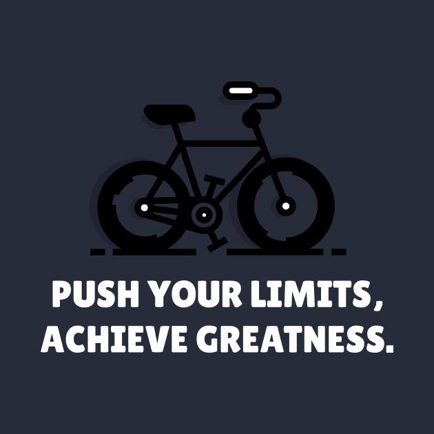 Push Your Limits, Achieve Greatness. Workout by TheFireInsideTeeShop