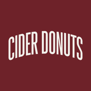 Cider Donuts College University Type Fall Foods T-Shirt