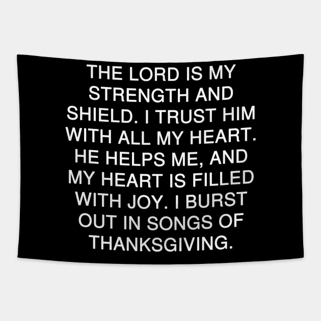 Psalm 28:7 New Living Translation. Tapestry by Holy Bible Verses