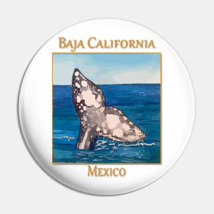 Whale Tail in Baja California Mexico Pin