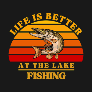 Life Is Better At The Lake T-Shirt