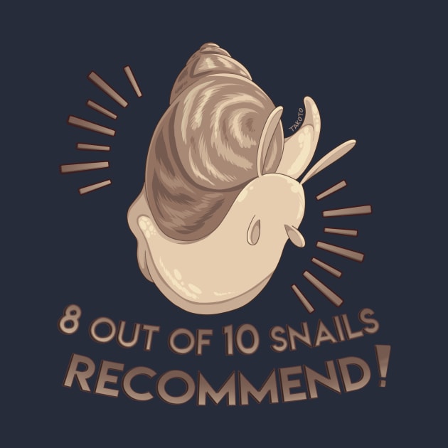 8 out of 10 snails recommend by takoto