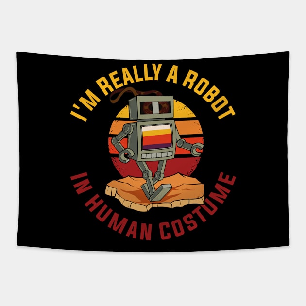 I Am A Robot Funny Robot Gift Tapestry by CatRobot