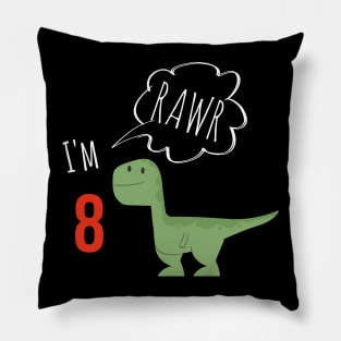 RAWR I am 8 Pillow