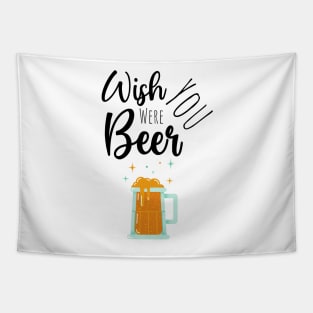 Wish You Were Beer Tapestry