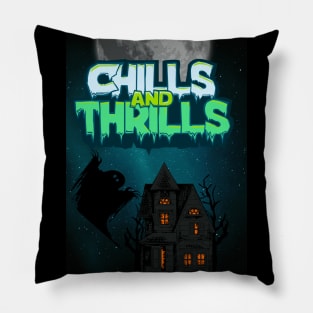 CHILLS & THRILLS Pillow