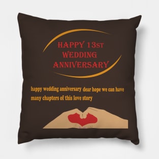 happy 13st wedding anniversary Pillow