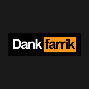 Dank Farrik PH T-Shirt