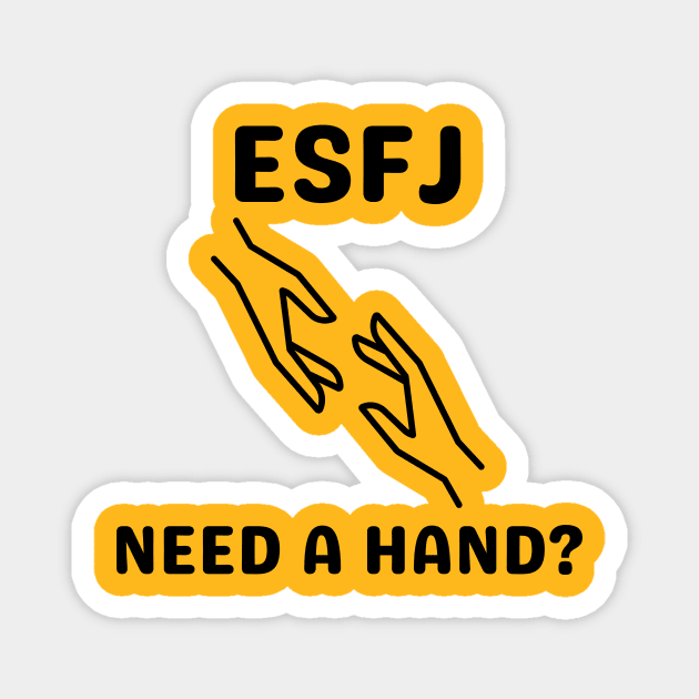 ESFJ Helping Hand Magnet by James Zenrex