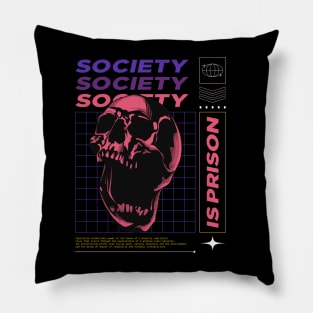 society is prison - street wear urban design Pillow