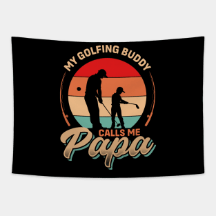 My Golf Buddy Calls me Papa | Father's Day Tapestry