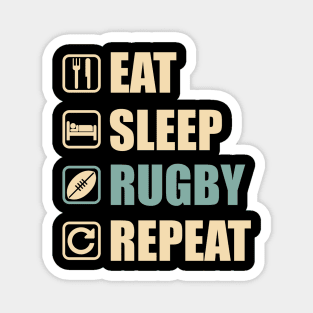 Eat Sleep Rugby Repeat - Funny Rugby Lovers Gift Magnet