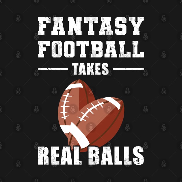 Fantasy Football Takes Real Balls by NuttyShirt