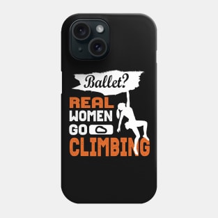 Climbing Rock Climber Climb Bouldering Gift Phone Case